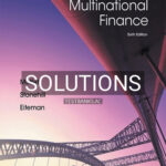 Solutions for Fundamentals of Multinational Finance 6th Edition by Moffett