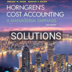 Solutions for Horngrens Cost Accounting A Managerial Emphasis 16th Edition by Datar