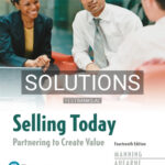 Solutions for Selling Today Partnering to Create Value 14th Edition by Manning
