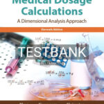 Test Bank for Medical Dosage Calculations 11th Edition by Emeritus