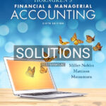 Solutions for Horngrens Financial and Managerial Accounting 6th Edition by Miller Nobles