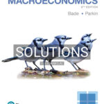 Solutions for Foundations of Macroeconomics 8th Edition by Bade