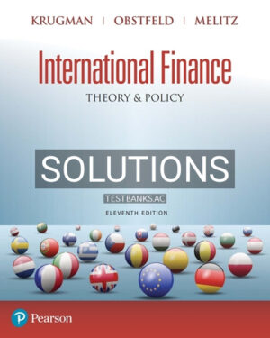 Solutions for International Finance Theory and Policy 11th Edition by Krugman