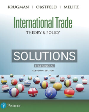 Solutions for International Trade Theory and Policy 11th Edition by Krugman