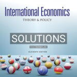 Solutions for International Economics Theory and Policy 11th Edition by Krugman
