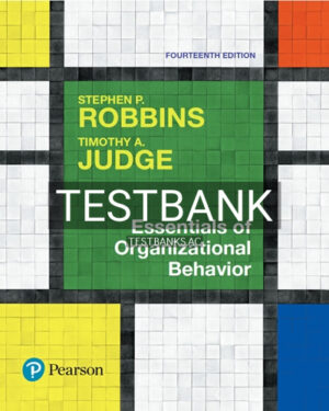 Test Bank for Essentials of Organizational Behavior 14th Edition by Robbins