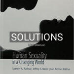 Solutions for Human Sexuality in a Changing World 10th Edition by Rathus