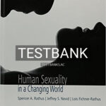 Test Bank for Human Sexuality in a Changing World 10th Edition by Rathus