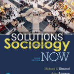 Solutions for Sociology Now 3rd Edition by Kimmel