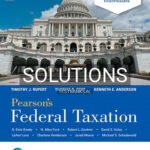 Solutions for Pearsons Federal Taxation 2018 Individuals 31st Edition by Pope