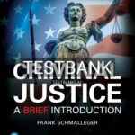 Test Bank for Criminal Justice A Brief Introduction 12th Edition by Schmalleger