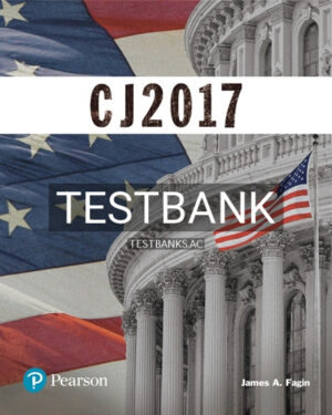Test Bank for CJ 2017 1st Edition by Fagin