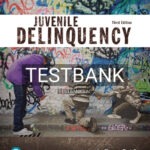 Test Bank for Juvenile Delinquency 3rd Edition by Bartollas