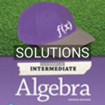 Solutions for Intermediate Algebra 4th Edition by Sullivan