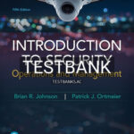 Test Bank for Introduction to Security Operations and Management 5th Edition by Johnson