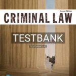Test Bank for Criminal Law 2nd Edition by Moore