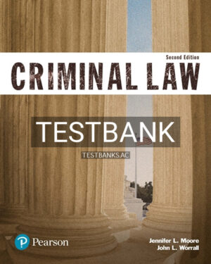 Test Bank for Criminal Law 2nd Edition by Moore