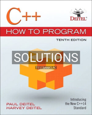 Solutions for C++ How to Program 10th Edition by Deitel