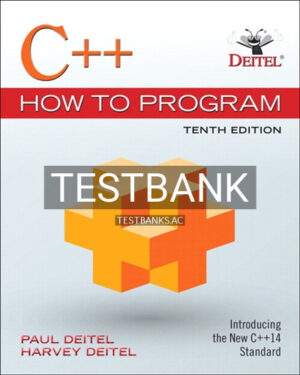 Test Bank for C++ How to Program 10th Edition by Deitel