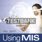 Test Bank for Using MIS 10th Edition by Kroenke