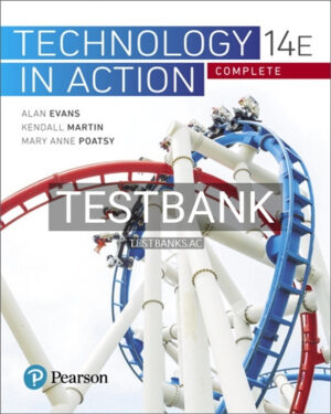 Test Bank for Technology In Action Complete 14th Edition by Evans