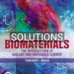 Solutions for Biomaterials 2nd Edition by Temenoff