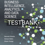 Test Bank for Business Intelligence Analytics and Data Science A Managerial Perspective 4th Edition by Sharda