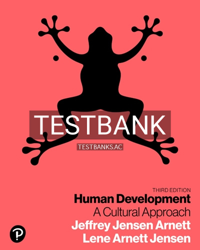 9780134641348-TEST-BANK Test Bank for Human Development A Cultural Approach 3rd Edition by Arnett