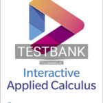 Test Bank for Interactive Applied Calculus 1st Edition by Ritchey