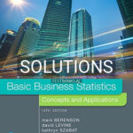 Solutions for Basic Business Statistics 14th Edition by Berenson