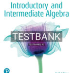 Test Bank for Introductory and Intermediate Algebra 6th Edition by Bittinger