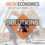 Solutions for Microeconomics Canada in the Global Environment 10th Edition by Parkin
