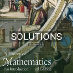 Solutions for History of Mathematics 3rd Edition by Katz