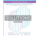 Solutions for Mathematical Thinking Problem Solving and Proofs 2nd Edition by DAngelo