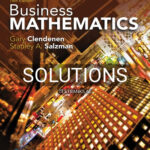 Solutions for Business Mathematics 14th Edition by Clendenen