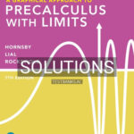 Solutions for Graphical Approach to Precalculus with Limits 7th Edition by Hornsby