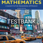 Test Bank for Using and Understanding Mathematics A Quantitative Reasoning Approach 7th Edition by Bennett