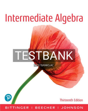 Test Bank for Intermediate Algebra 13th Edition by Bittinger