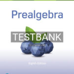 Test Bank for Prealgebra 8th Edition by Martin Gay