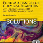 Solutions for Fluid Mechanics for Chemical Engineers 8th Edition by Wilkes