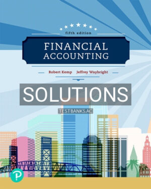 Solutions for Financial Accounting 5th Edition by Kemp