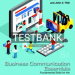 Test Bank for Business Communication Essentials Fundamental Skills for the Mobile Digital Social Workplace 8th Edition by Bovee