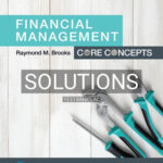 Solutions for Financial Management Core Concepts 4th Edition by Brooks