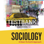 Test Bank for Sociology A Down To Earth Approach 14th Edition by Henslin