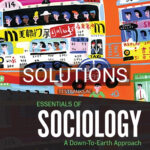 Solutions for Essentials of Sociology A Down To Earth Approach 13th Edition by Henslin