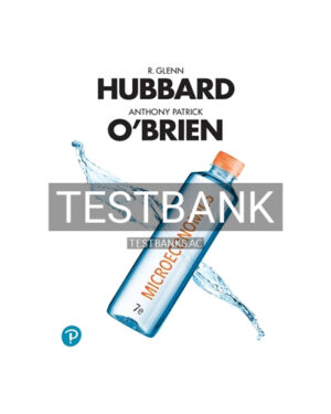 Test Bank for Microeconomics 7th Edition by Hubbard