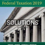 Solutions for Pearsons Federal Taxation 2019 Comprehensive 32nd Edition by Pope