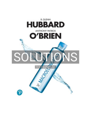 Solutions for Macroeconomics 7th Edition by Hubbard