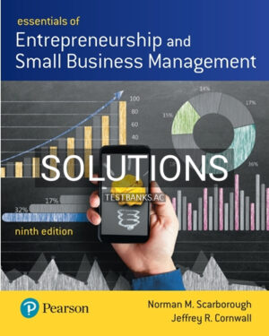 Solutions for Essentials of Entrepreneurship and Small Business Management 9th Edition by Scarborough