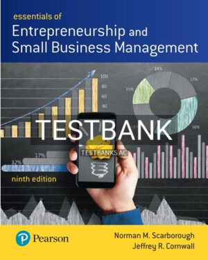 Test Bank for Essentials of Entrepreneurship and Small Business Management 9th Edition by Scarborough